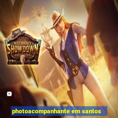 photoacompanhante em santos